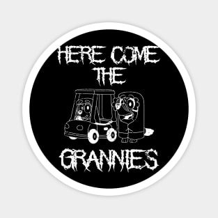 Here Come The Grannies - Death Metal Magnet